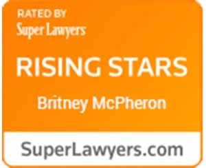 Rated By Super Lawyers | Rising Stars | Britney McPheron | SuperLawyers.com