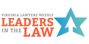 Virginia Lawyers Weekly Leaders in the Law