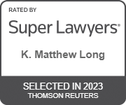 Super Lawyers 2023 | K. Mathew Long